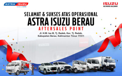 Perkuat Layanan dan Service, Astra Isuzu Buka After Sales Point di Berau